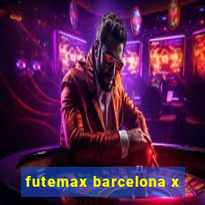 futemax barcelona x